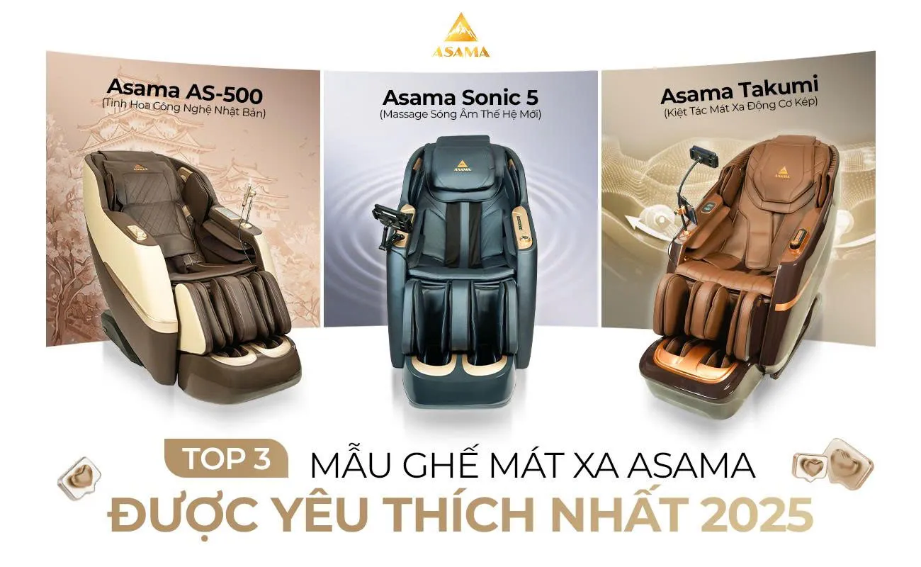Top 3 Mau Ghe Mat Xa Asama Duoc Yeu Thich Nhat 2025