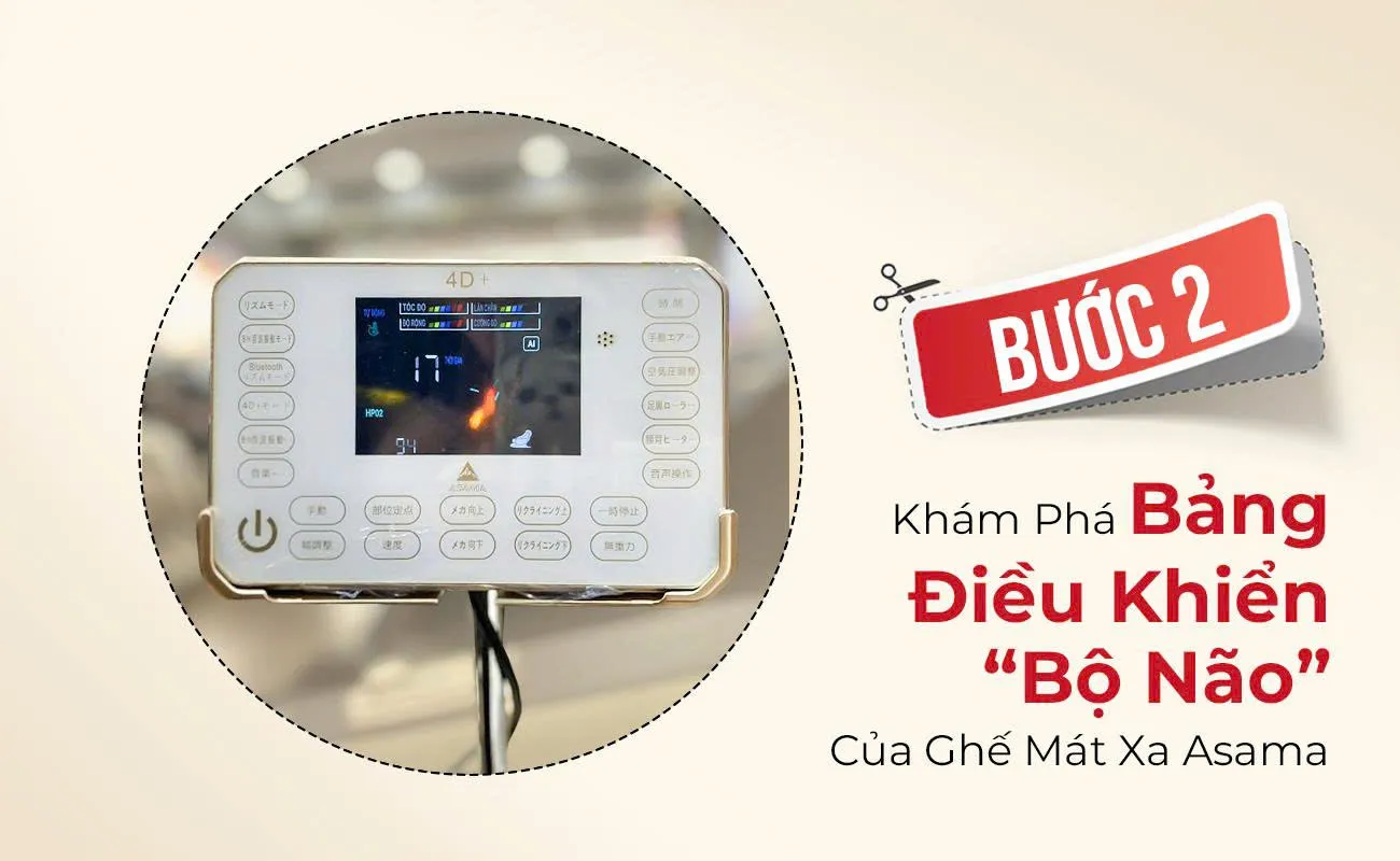 Buoc 2 Kham Pha Dieu Khien Cua Ghe Mat Xa Asama