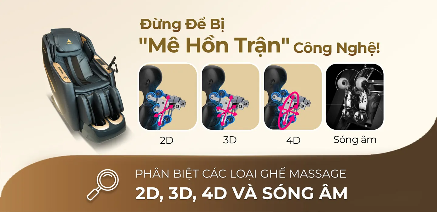 Phan Biet Cac Loai Ghe Massage 2D, 3D, 4D va Song Am Dung De Bi Me Hon Tran Cong Nghe!(1440x700px)