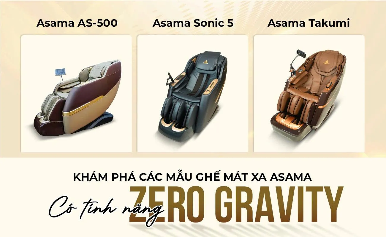 Kham pha cac mau ghe mat xa Asama co tinh nang Zero Gravity
