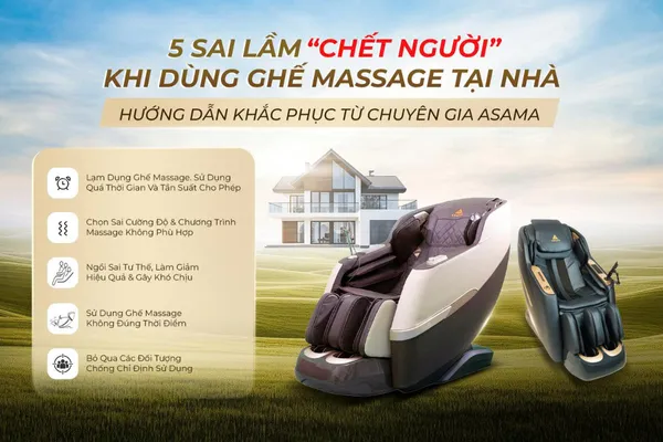 5 Sai Lầm “Chết Người” Khi Dùng Ghế Massage Tại Nhà & Hướng Dẫn Khắc Phục Từ Chuyên Gia Asama