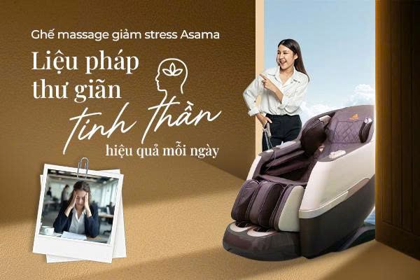Đánh Bay Stress Sau Ngày Dài: Ghế Massage Asama Có Phải Là Liệu Pháp Thư Giãn Tinh Thần Hiệu Quả?